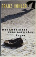 Das Ende eines ganz normalen Tages – Franz Hohler – Top