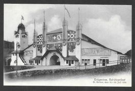 St. Gallen Eidgenössisches Schützenfest 16. - 28. Juli 1904