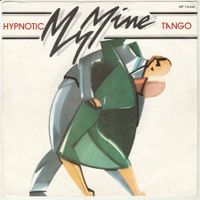 My Mine - Hypnotic Tango 7" Vinyl Italo Disco 1983