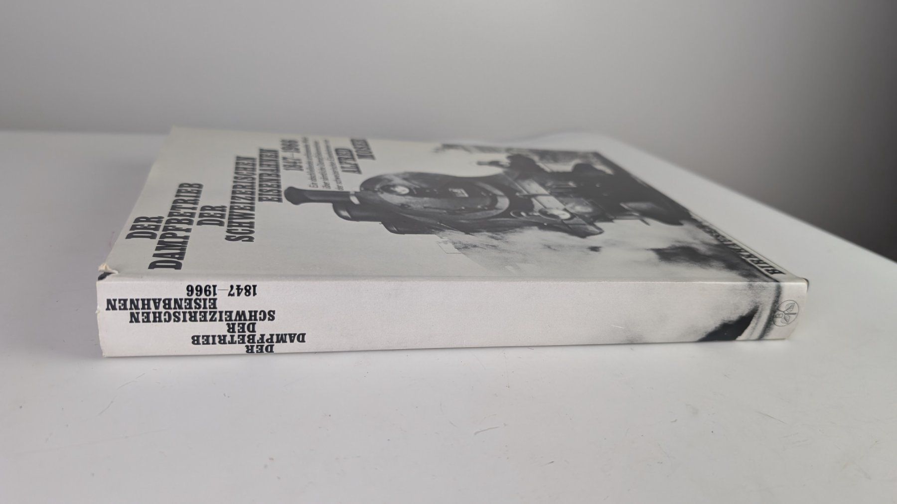 Bücher: Dampfbetrieb der Schweizer Eisenbahnen 1847-1966, Moser – Gebraucht aus Zürich von axolottchen 2
