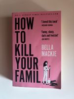 How to Kill your Family