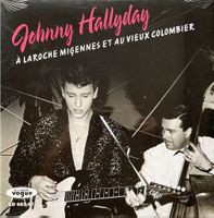JOHNNY HALLYDAY - A LAROCHE MIGENNES ET AU VIEUX COLOMBIER