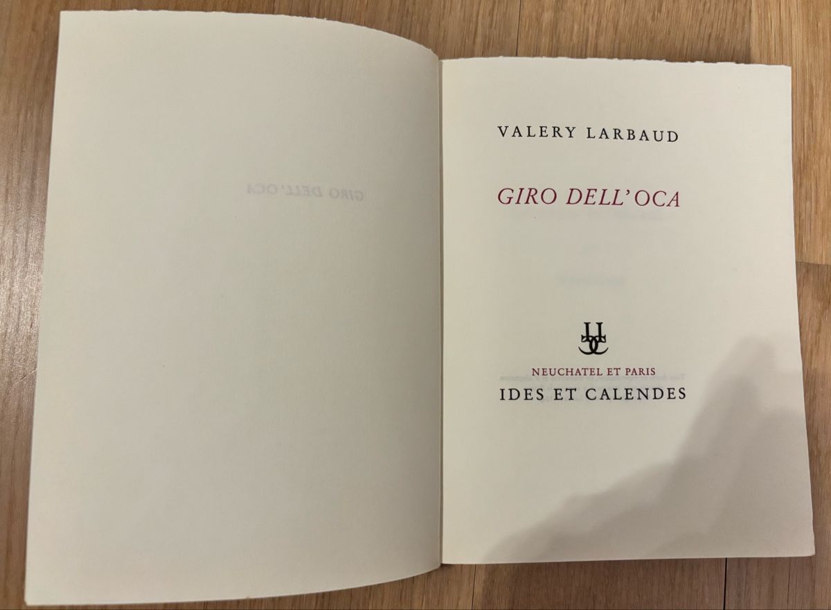 Libri: Valery Larbaud  GIRO DELL‘OCA – Nuovo (secondo la descrizione) da St-Blaise venduto da Poussinnette01 1
