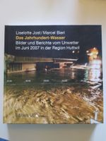 rares Buch: Huttwil 2007 - Das Jahrhundert-Wasser , signiert