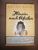 Artur Heye - Hinein nach Afrika