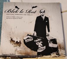 Blek le Rat: Getting Through the Walls