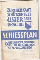 Uster-Zürcher Kant.Schützenfest 1937 Schiessplan.