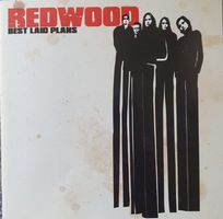 Redwood – Best Laid Plans