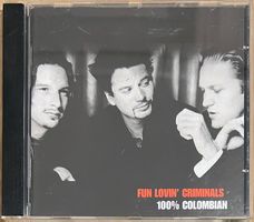 Fun Lovin' Criminals – 100% Colombian