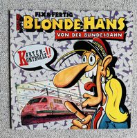 Fix & Fertig - Der Blonde Hans von der Bundesbahn - 12" Maxi