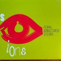 Bebo Ferra - Rosario Bonaccorso - Fabrizio Sferra (CD) 2007