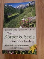 Bernadette Schwienbacher:Wenn Körper&Seele zueinander finden