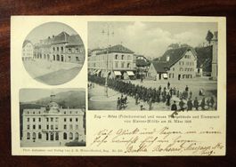 ZUG Postgebäude u. Einmarsch  von Glarner-Militär!