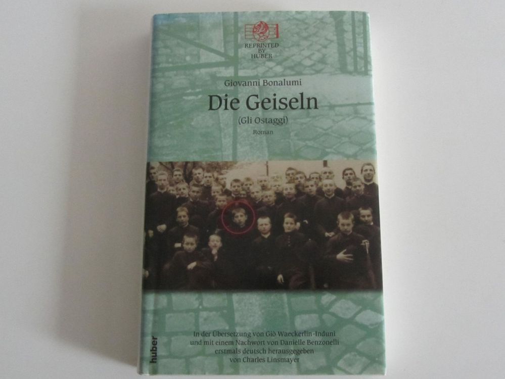 Die Geiseln (Gli Ostaggi), Giovanni Bonalumi, Roman (Gebraucht) in ...