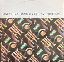 FINE YOUNG CANNIBALS - JOHNNY COME HOME