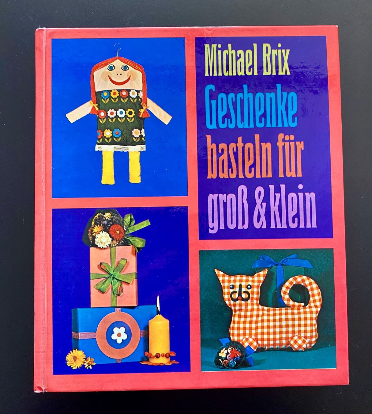 Libri: Geschenke basteln / Michael Brix / 1973 – Usato da Nussbaumen AG venduto da schuba2000