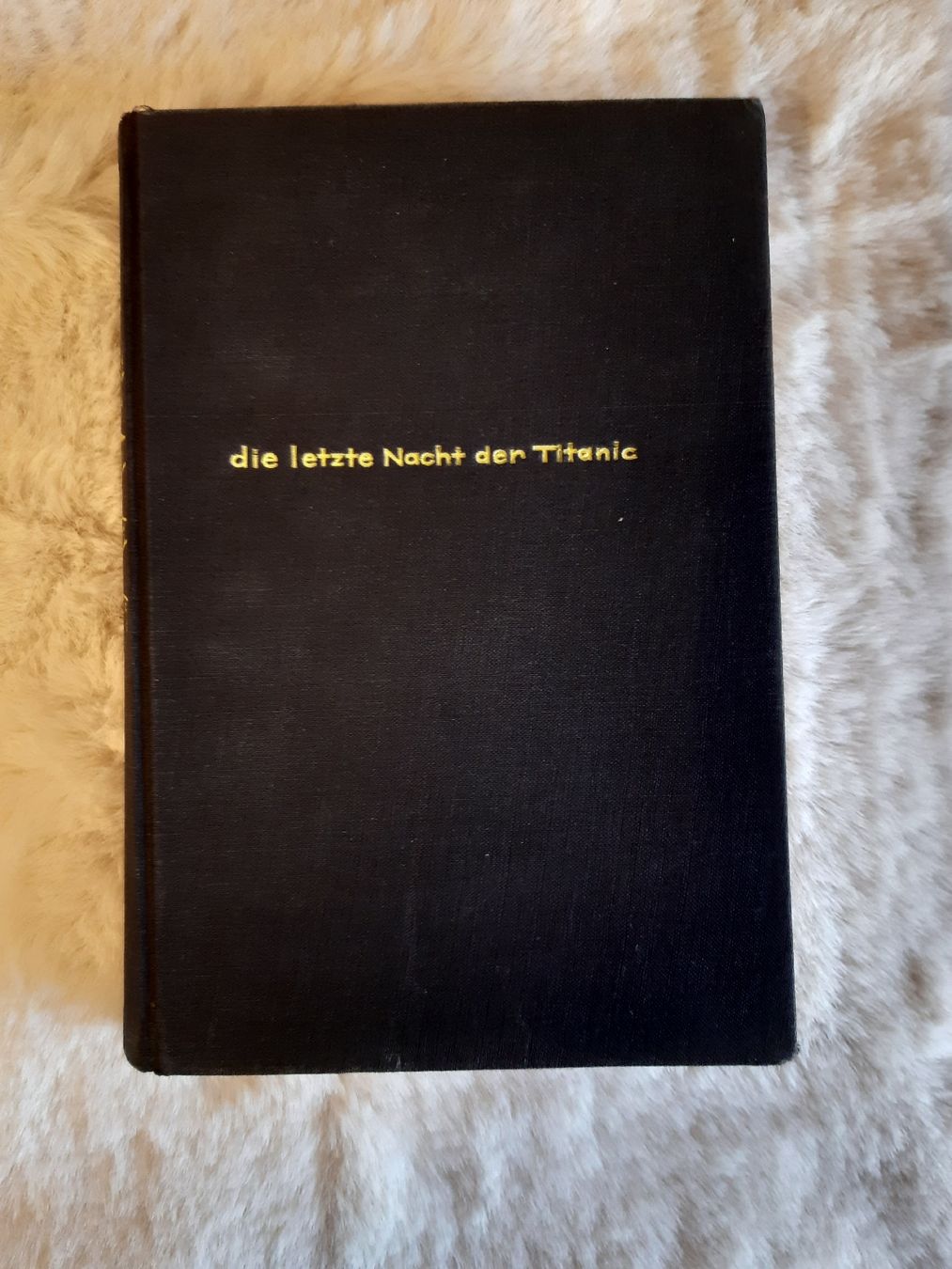 Libri: Die letzte Nacht der Titanic – Usato da Toffen venduto da Gwunderegge77