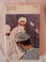 Der Chirurg     Roman von W.C. Heinz