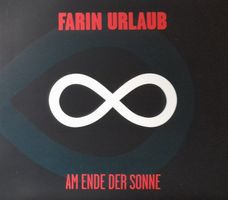 CD Farin Urlaub - Am Ende der Sonne (Digi, 2005)