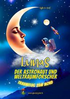 🚀 Lunas der Astronaut und Weltraumforscher ✨
