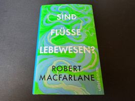SIND FLÜSSE LEBEWESEN?