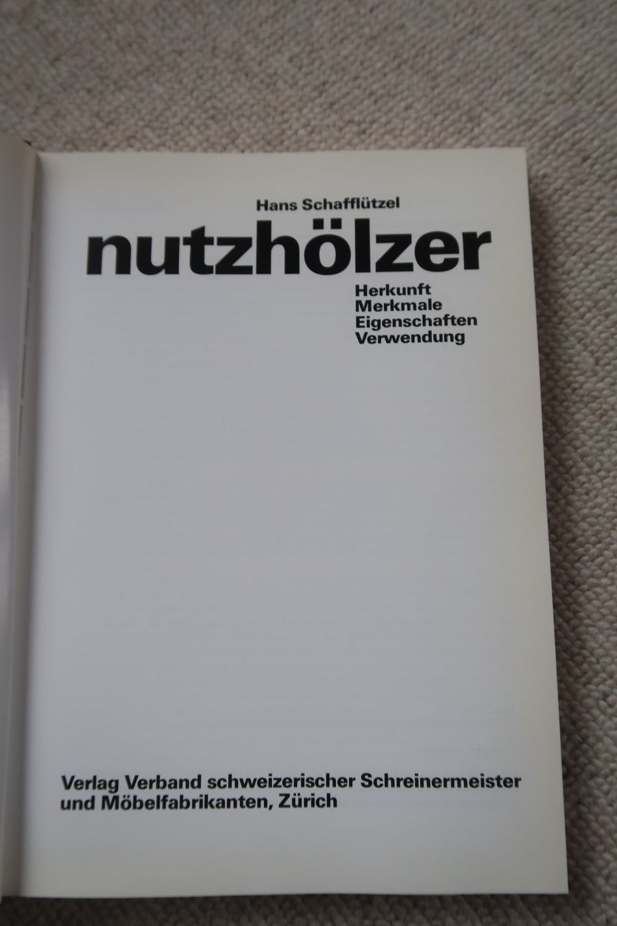 Bücher: Nutzhölzer, Eigenschaften und Verwendung – Gebraucht aus Oberwil BL von verramscher 1