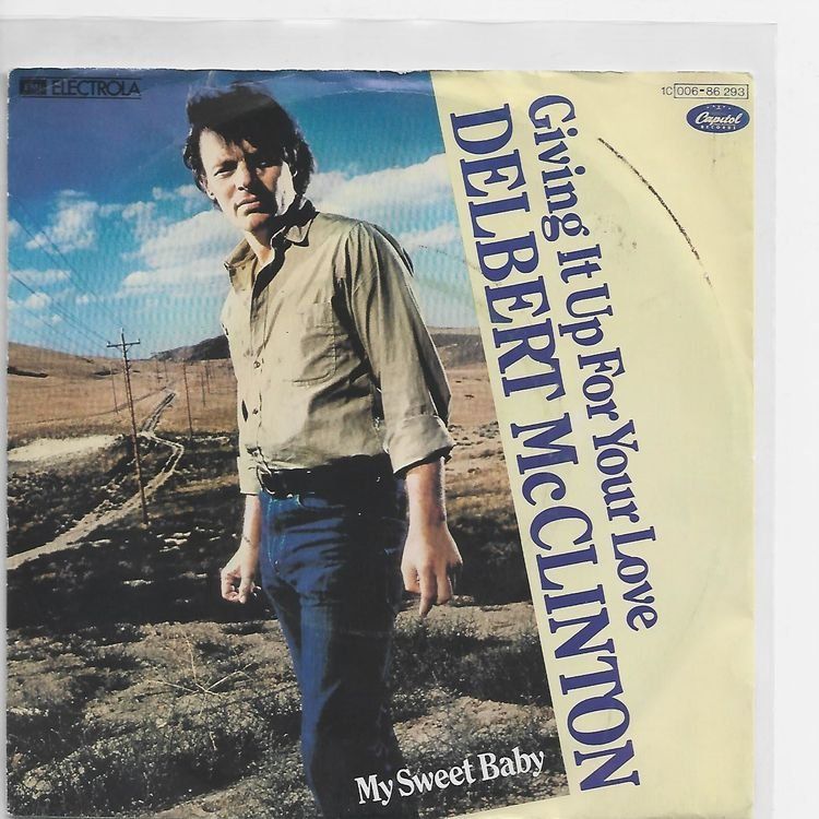 Schallplatten: Delbert McClinton  --  Giving up for your love Single7 – Gebraucht aus Rheinau von thespecials