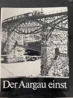 Buch, Der Aargau einst von ca. 1970