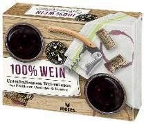 100% Wein: Unterhaltsames Weinwissen für Probierer, Genießer