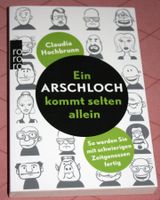 Ein Arschloch kommt selten allein / Claudia Hochbrunn NEU
