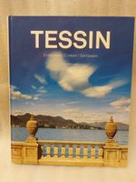 Tessin: Entdecken, Erleben, Geniessen
