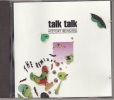 Talk Talk – History Revisited - The Remixes