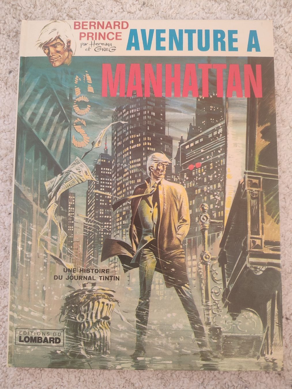 BD: Bernard prince - Aventure a Manhattan - TBE – D'occasion à Bougy-Villars par Vogue