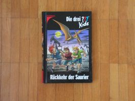 Die drei Fragezeichen Kids  Rückkehr der Saurier  Band 31