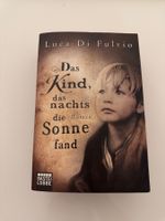 Das Kind, das nachts die Sonne fand – Luca Di Fulvio
