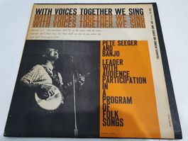 Pete Seeger – With Voices Together We Sing