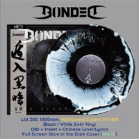 Bonded – Into Blackness [NESI CHN Swirl LP, numbered]