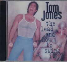 Tom Jones – The Lead And How To Swing It
