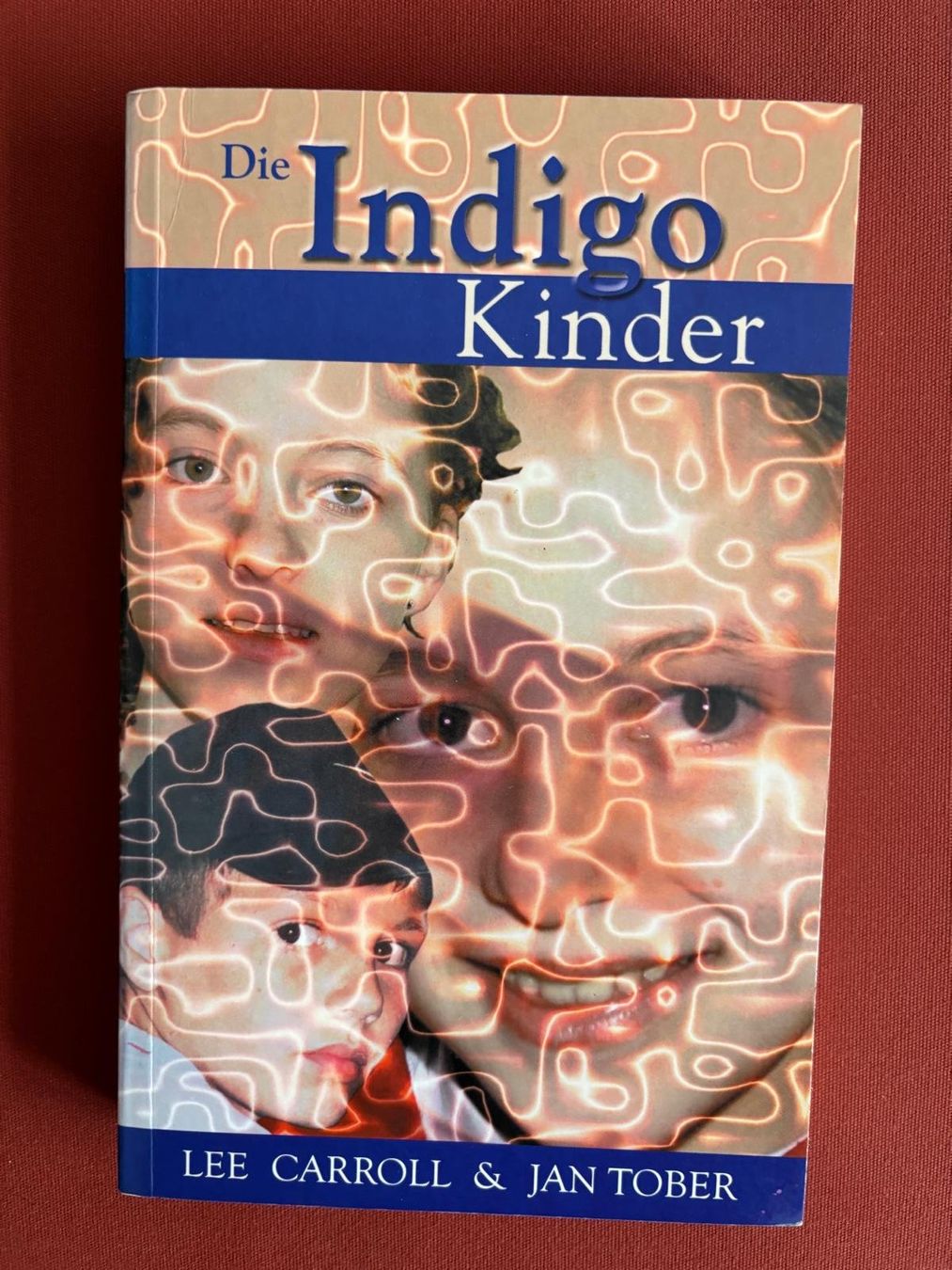 Libri: Carroll Lee - Die Indigo Kinder / Ratgeber – Usato da Schaffhausen venduto da buecherlaus-ratgeber