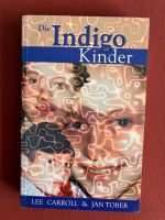 Carroll Lee - Die Indigo Kinder / Ratgeber