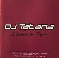 DJ Tatana - A tribute to Trance