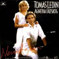 Ledin Thomas/Agnetha Fältskog: Never Again 7"