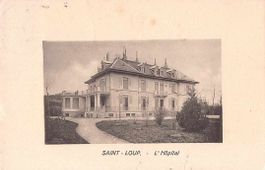 SOUVENIR de St. LOUP - l'HOPITAL 1919