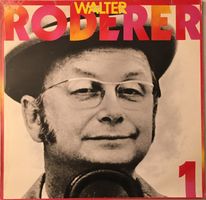 Walter Roderer - 1 (LP)
