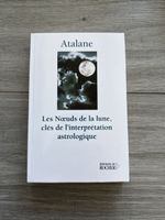 Livre "Les Nœuds de la lune" par Atalanne