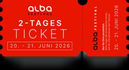 2× Alba Festival 2 Tagesticket