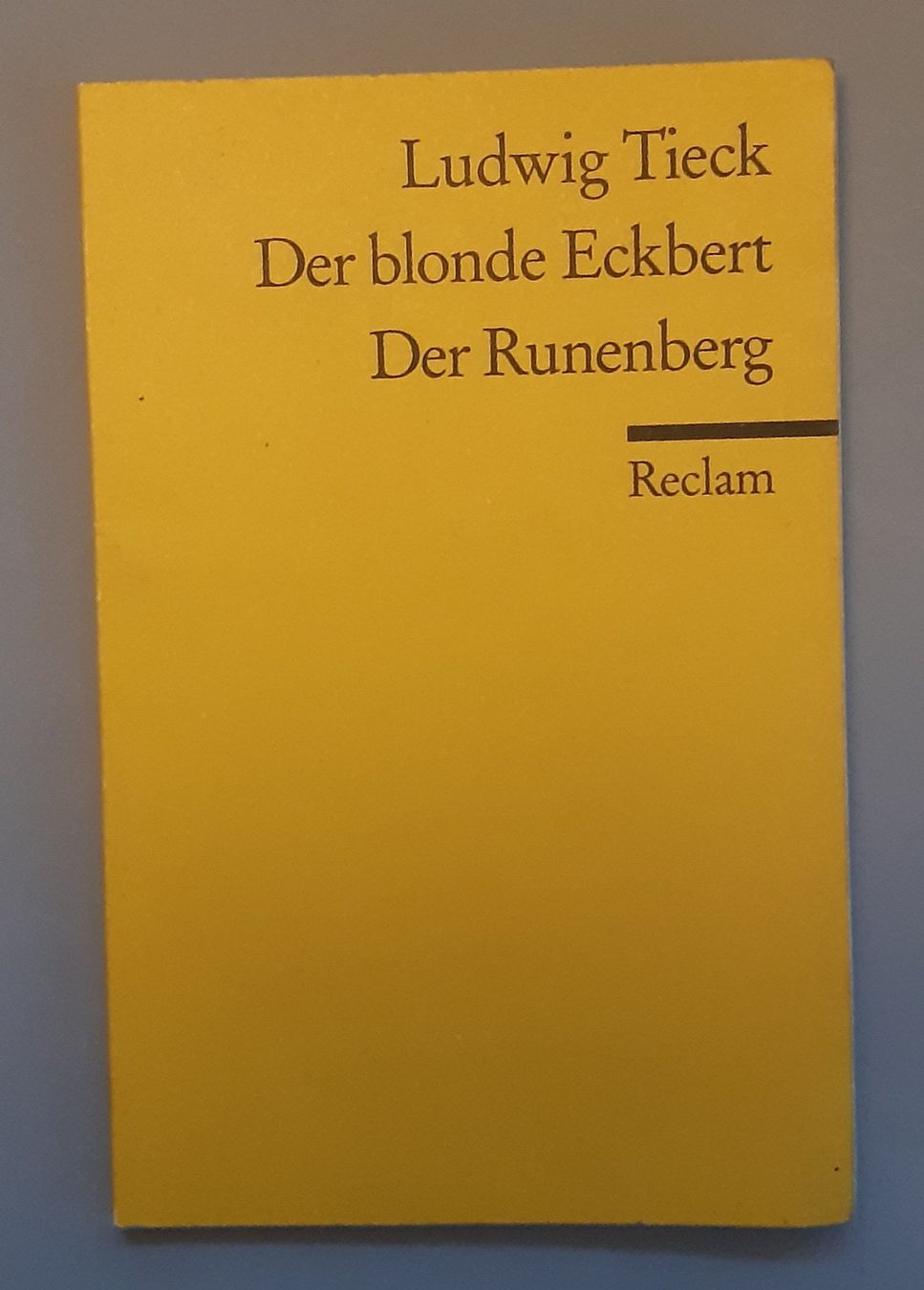 Libri: Der blonde Eckbert & Der Runenberg - Ludwig Tieck – Usato da La Chaux-de-Fonds venduto da beasach