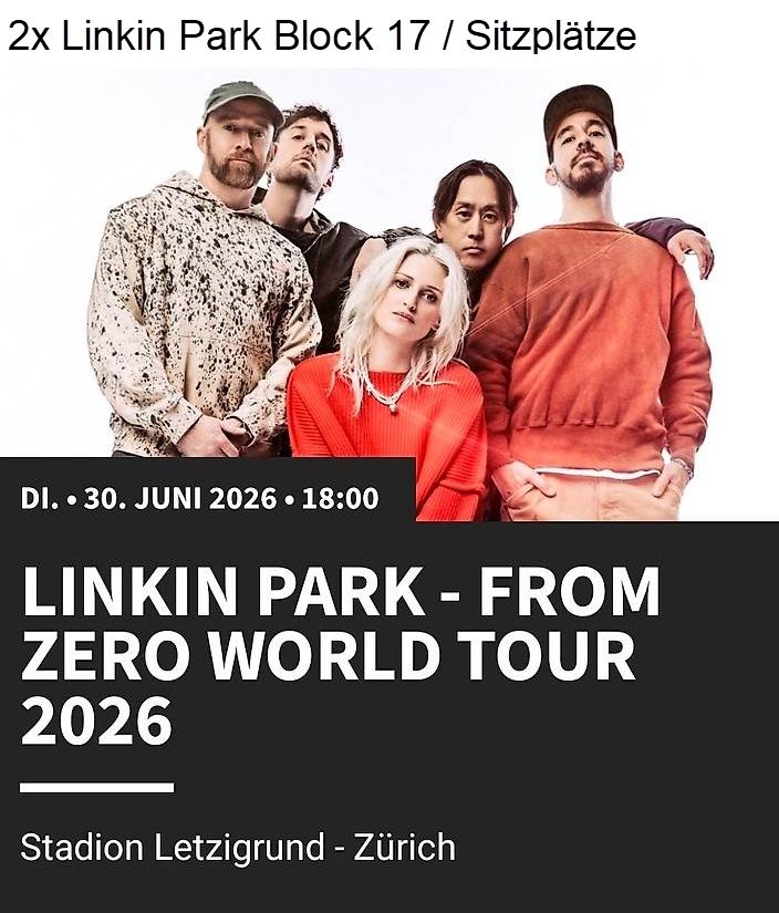 Biglietti: 2x Linkin Park Block 17 Sitzplatz Ab 1.- ! – Nuovo e nell'imballaggio originale da Küssnacht am Rigi venduto da Brahnic