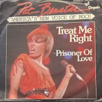 Vinyl-Single Pat Benatar - Treat Me Right