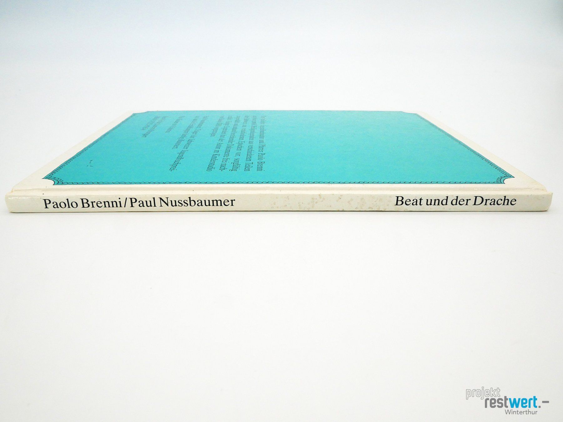 Libri: P.BRENNI,P.NUSSBAUMER Beat und der Drache – Usato da Winterthur venduto da Restwert_Winterthur 4